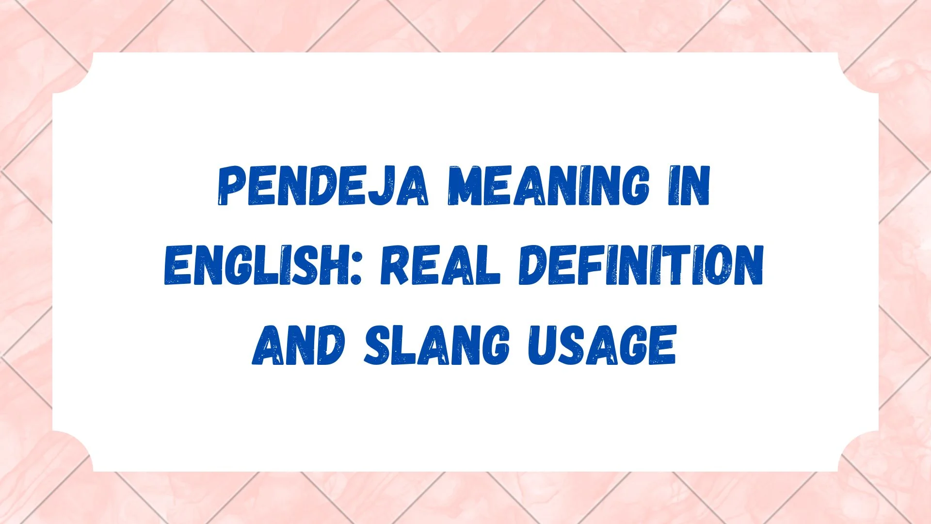Pendeja Meaning in English: Real Definition and Slang Usage