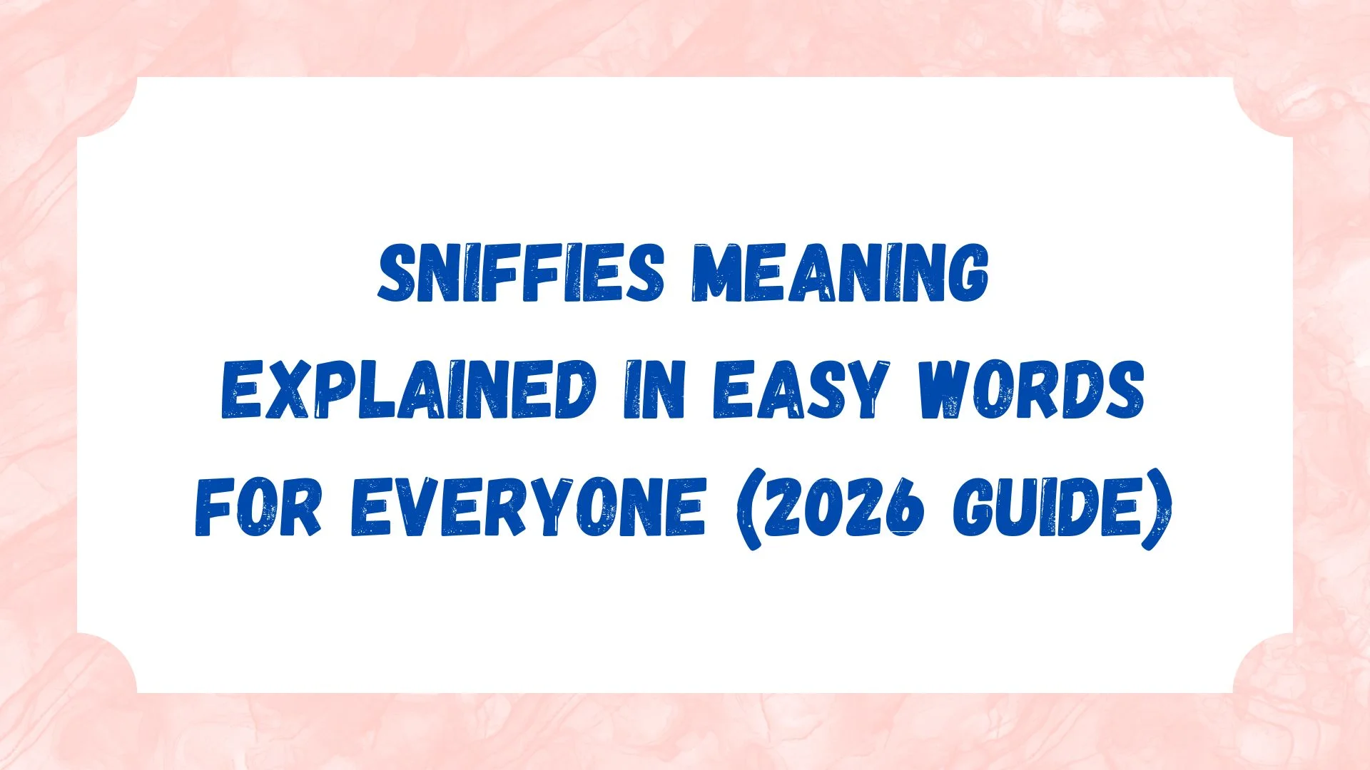 Sniffies Meaning Explained in Easy Words For Everyone (2026 Guide)