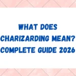 What Does Charizarding Mean? Complete Guide 2026