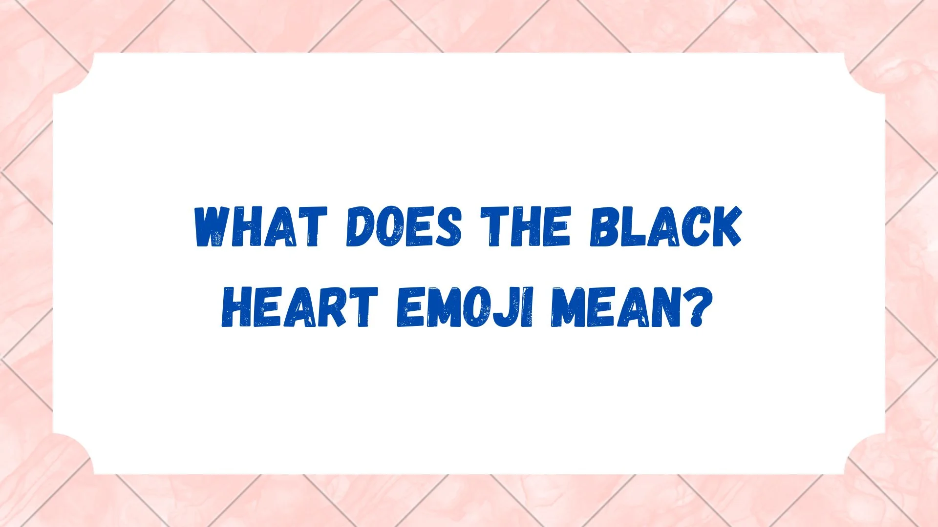 What Does the Black Heart Emoji Mean?