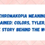 Chromakopia Meaning Explained: Colors, Tyler, and the Story Behind the Word